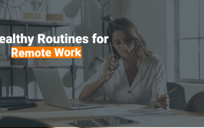 Healthy Routines for Remote Work