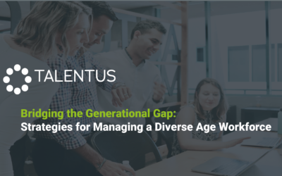 Bridging the Generational Gap: Strategies for Managing a Diverse Age Workforce
