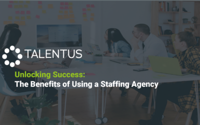 The Benefits of Using a Staffing Agency