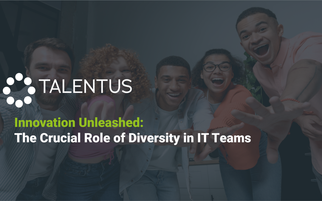 Innovation Unleashed: The Crucial Role of Diversity in IT Teams