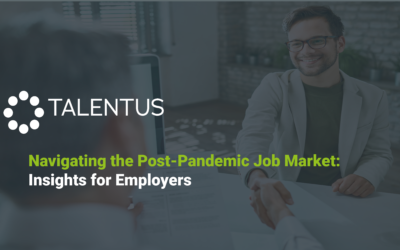 Navigating the Post-Pandemic Job Market: Insights for Employers